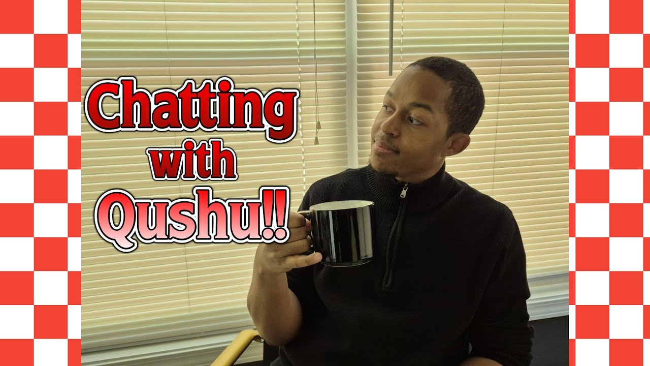 Chatting with Qushu!! - February 21st, 2026
