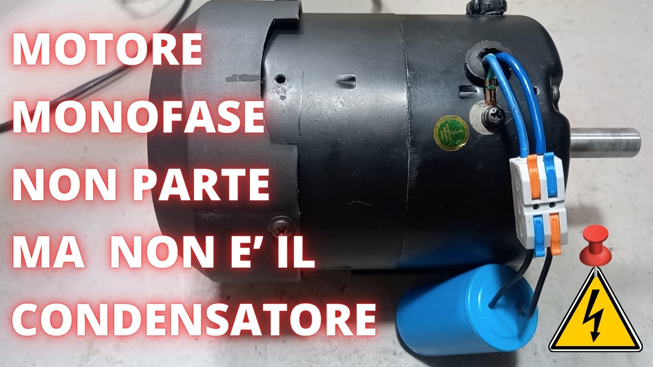 Motore monofase non parte ? Ecco cosa era successo !