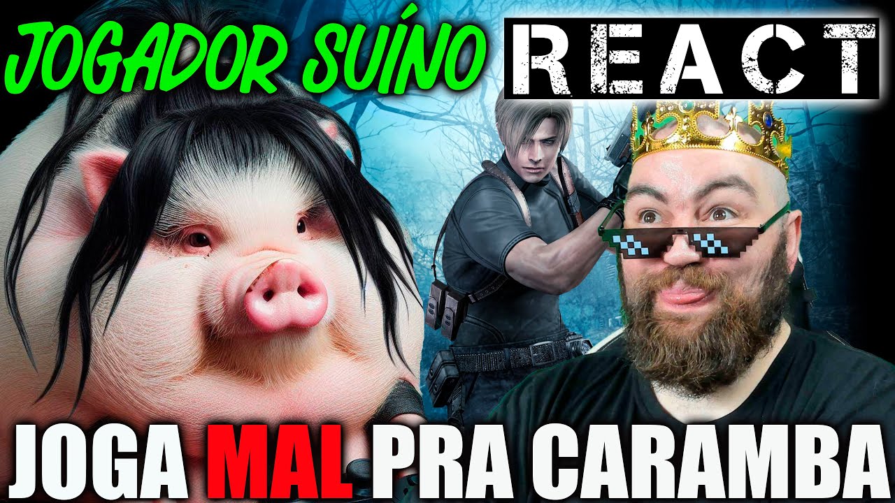 REACT IRMÃO PORCO JOGANDO MAL PRA CARAMBA RESIDENT EVIL 4