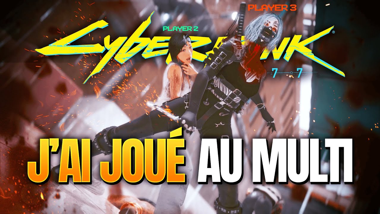 J'ai Test&eacute; le Multijoueur de Cyberpunk 2077 - CyberMP