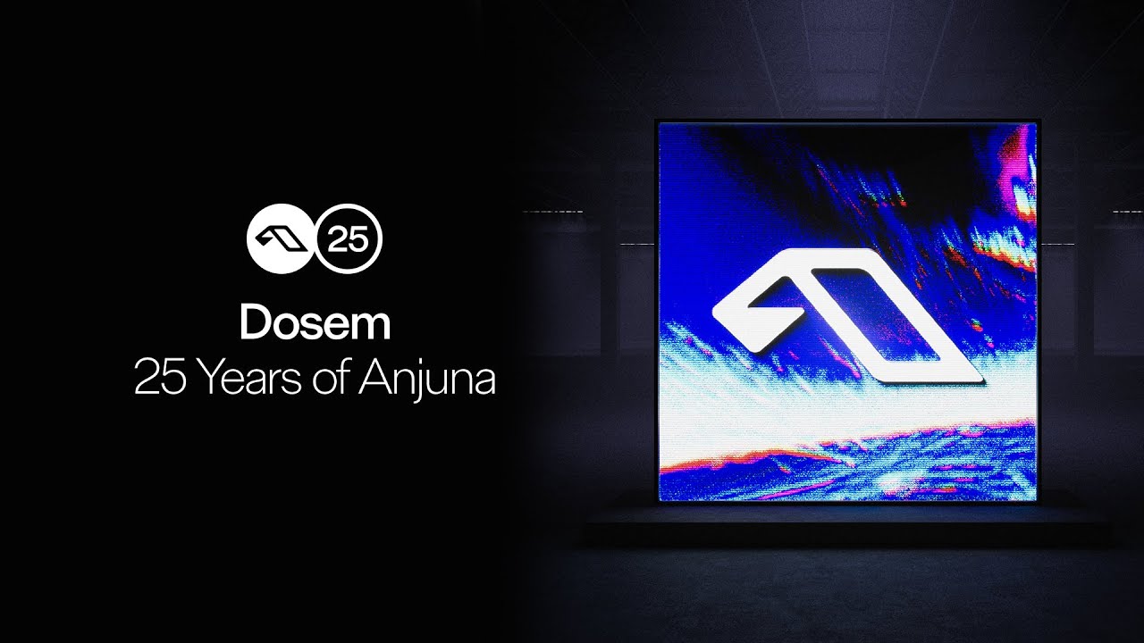 25 Years Of Anjuna Mixed By Dosem @Dosem