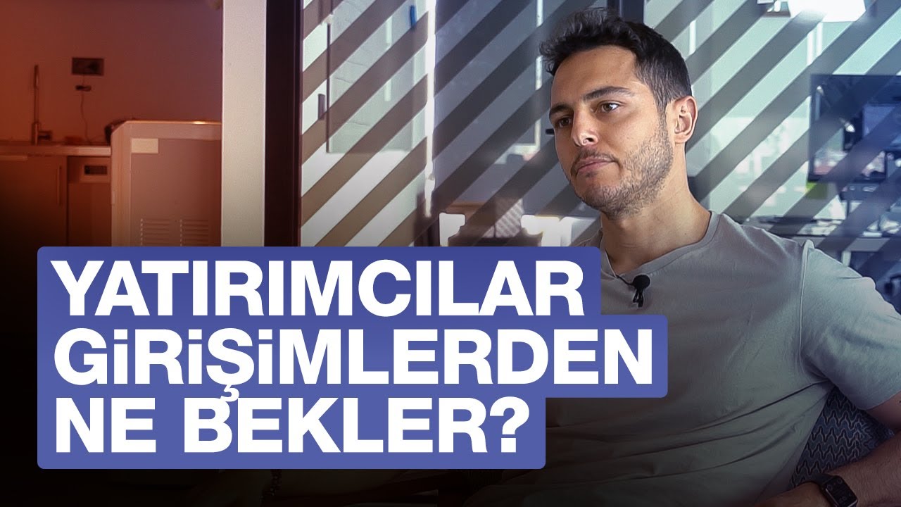 Yatırımcılar, girişimlerden ne bekler? | Kısa ve Öz 188