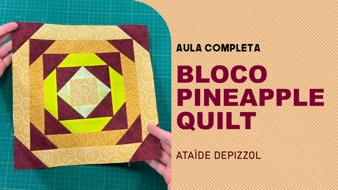 Bloco Muito Fácil de COSTURAR em PATCHWORK - Bloco PINEAPPLE