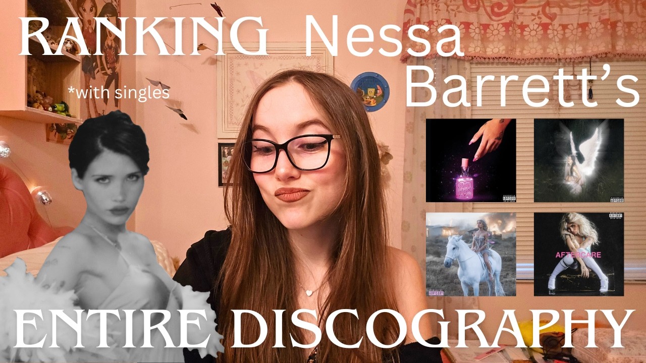 ranking nessa barrett's ENTIRE discography