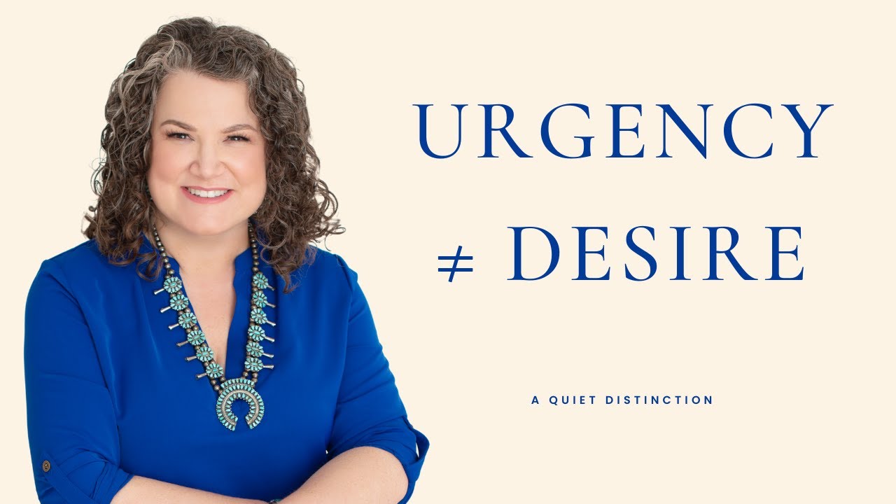 Urgency Is Not Desire (Especially for Sensitive People)