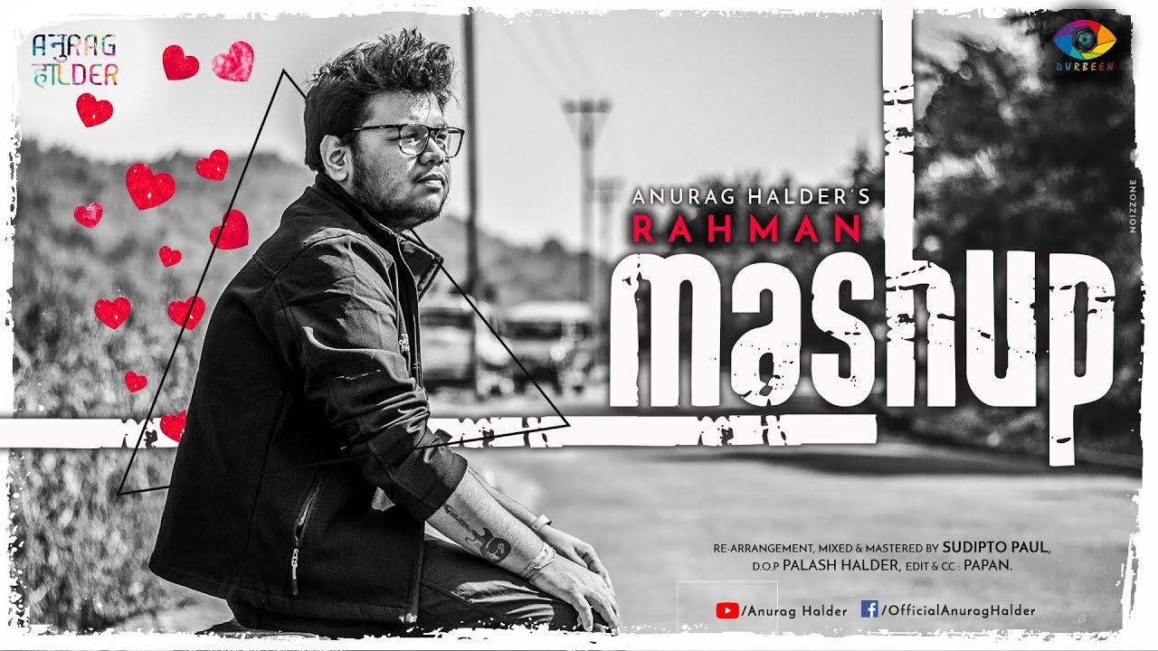 Rahman Mashup | Valentine's Day Special | Kaise Mujhe x Tum Ho | Anurag Halder