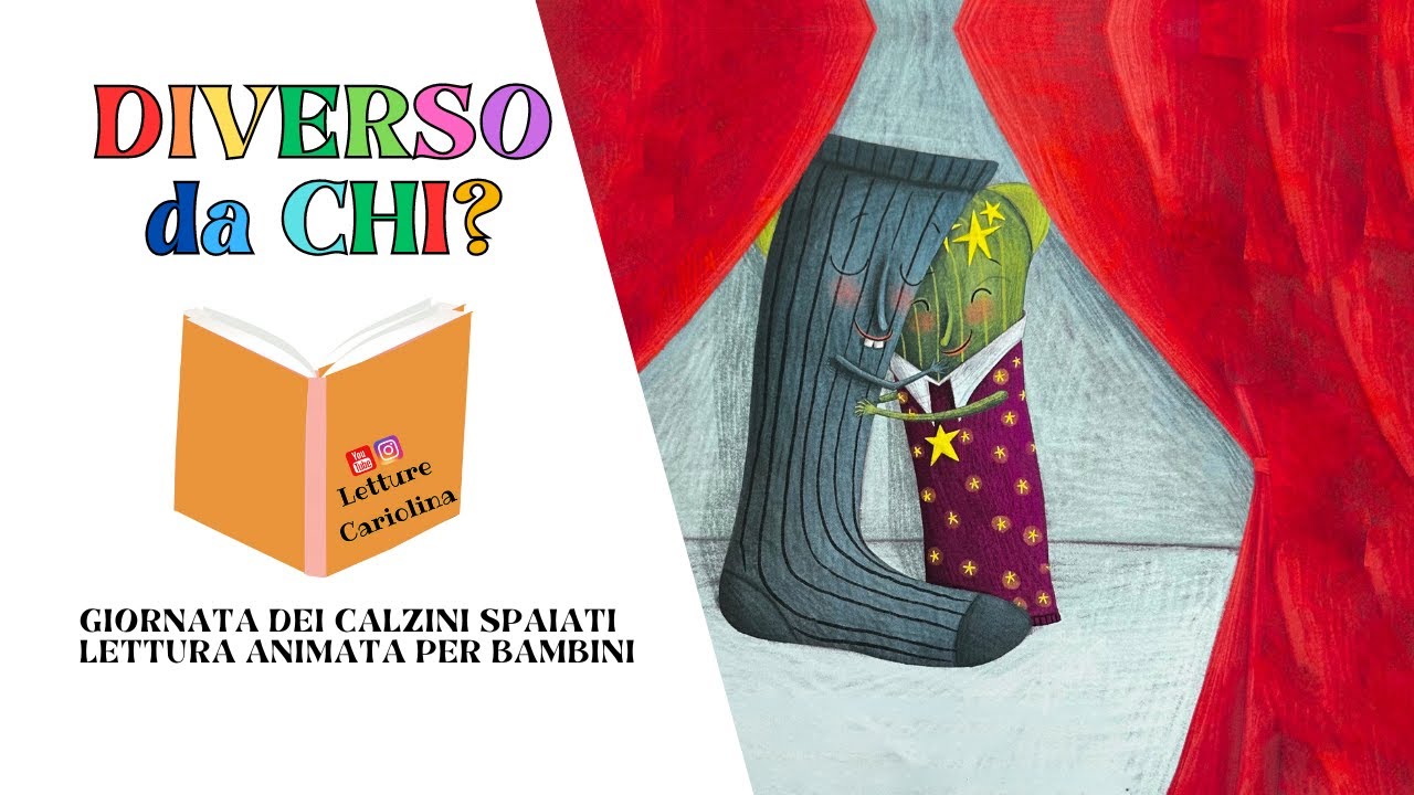 Diverso da chi? Lettura  per celebrare la giornata dei calzini spaiati by letture Cariolina