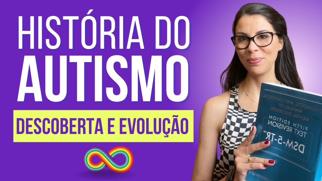 História do Autismo - como foi a evolução do conhecimento sobre o TEA