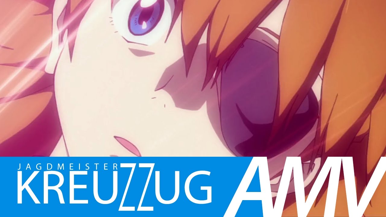 Evangelion 「 AMV 」 JAGDMEISTER KREUZZUG
