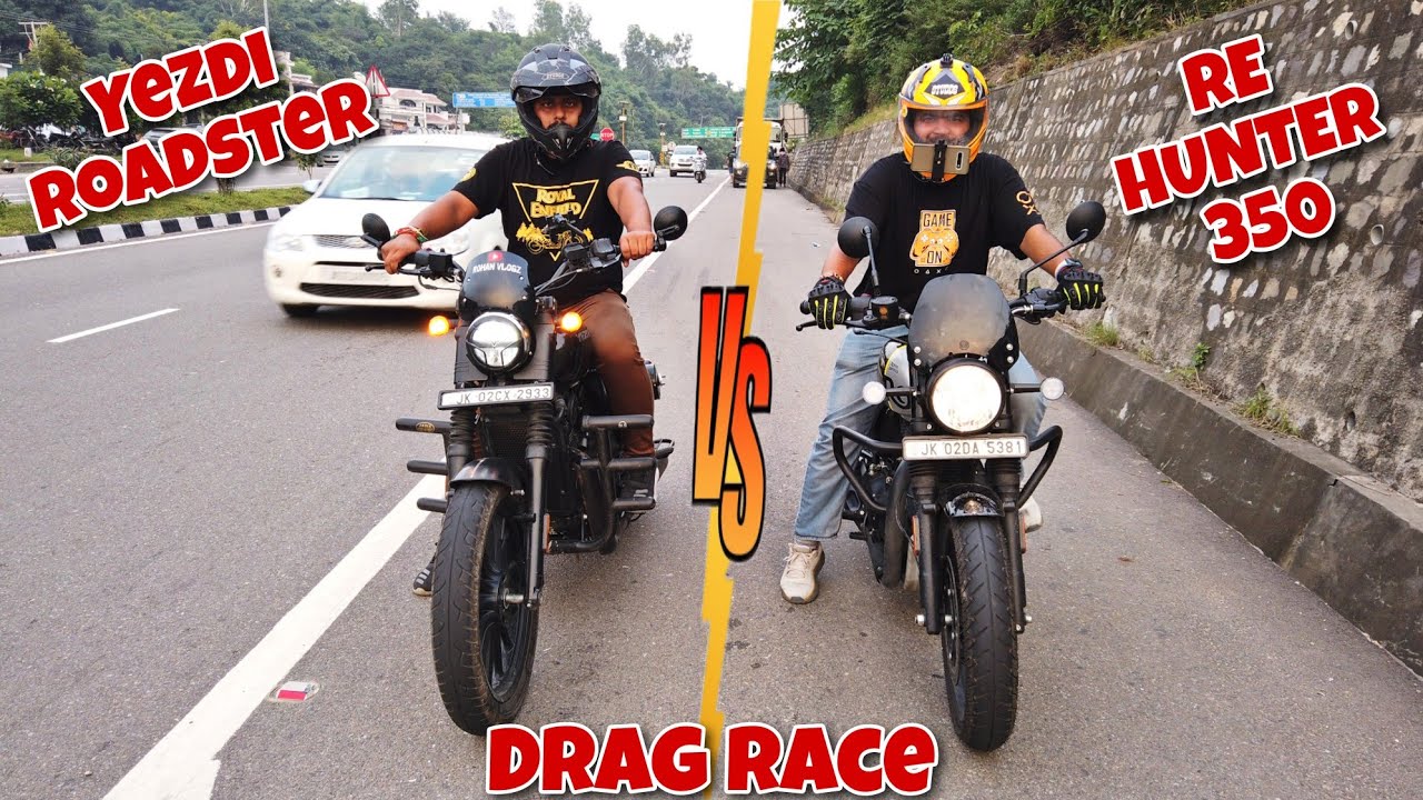 YEZDI ROADSTER VS RE HUNTER 350 DRAG RACE - Hunter mein dum hai 🤔😱
