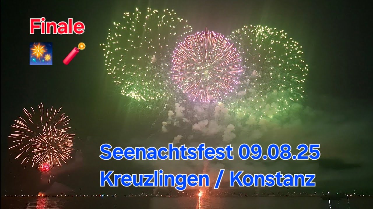 Finale vom Seenachtsfest🇩🇪 Konstanz/Kreuzlingen🇨🇭 bis Kaliber 300mm