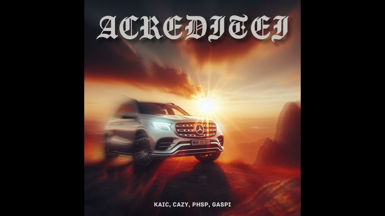 Kaic, Cazy, PHSP, Gaspi - Acreditei