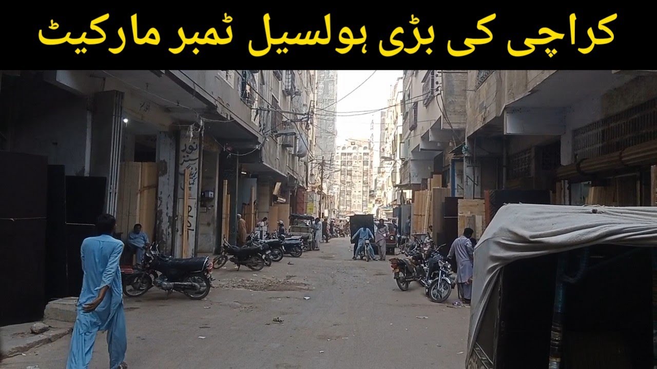 Wholesale Timber Market old haji camp Lee Market Karachi All Kinds of wooden Items