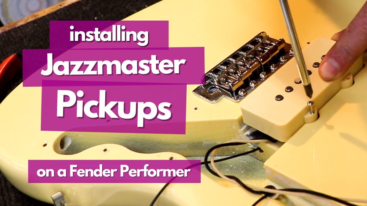 Maximizing Your Guitar's Tone with Jazzmaster Pickup Installation (Fender Performer)