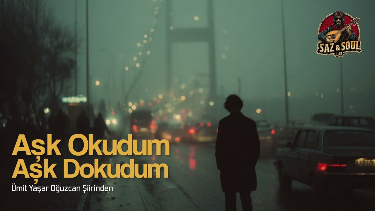 Aşk okudum Aşk dokudum | Saz & Soul Lab (Anatolian music)
