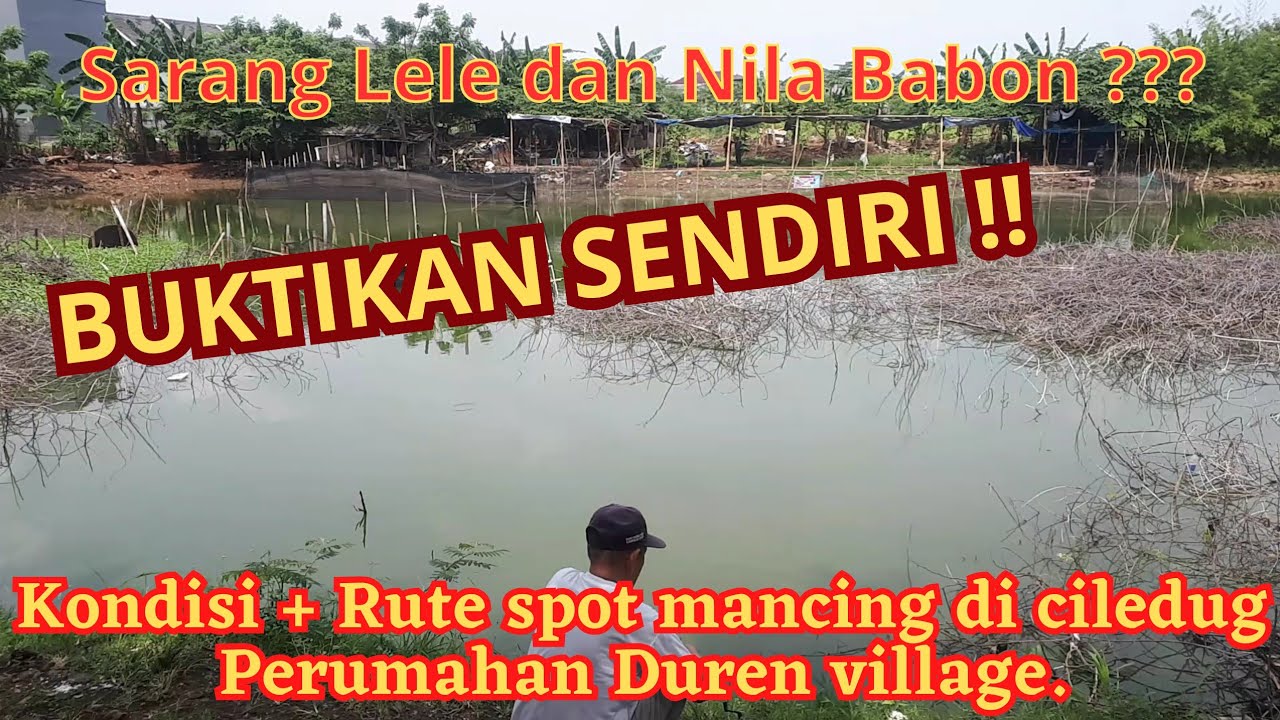 Spot Mancing di Ciledug, Perumahan Duren Villa (Pedurenan, Ciledug, Tangerang).