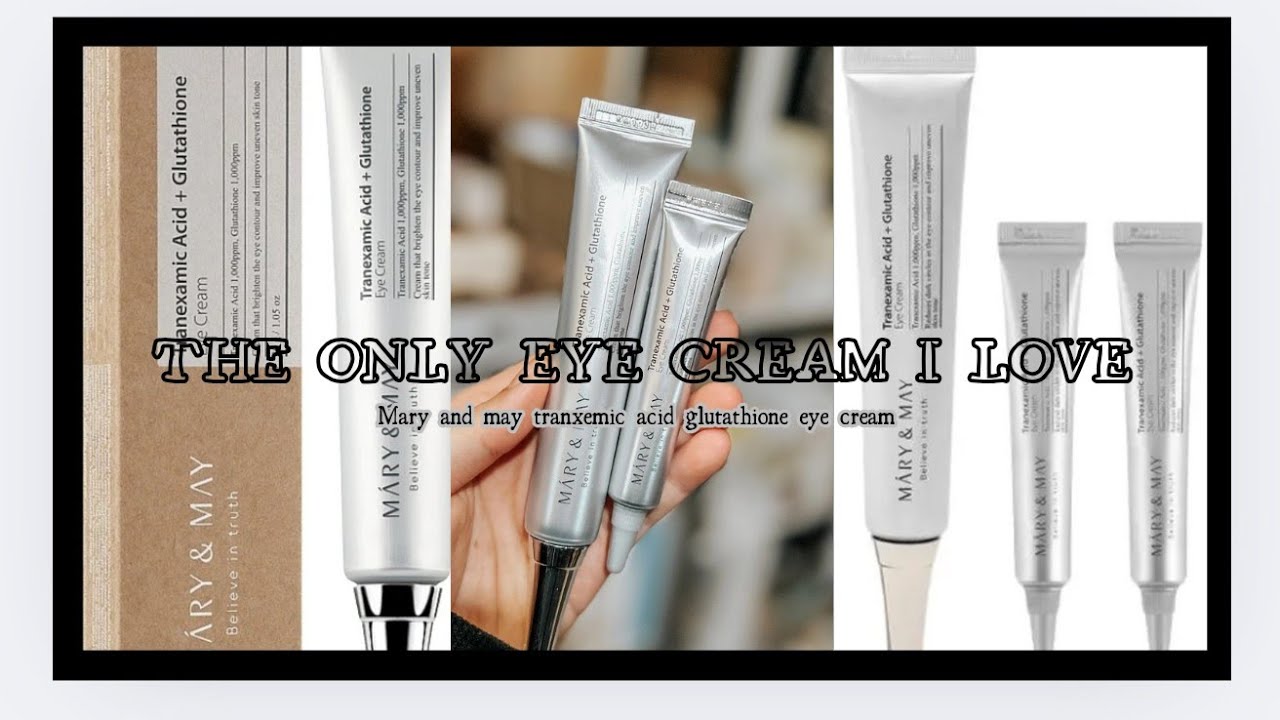 Mary & May Tranexamic Acid + Glutathione Eye Cream | My Honest Review