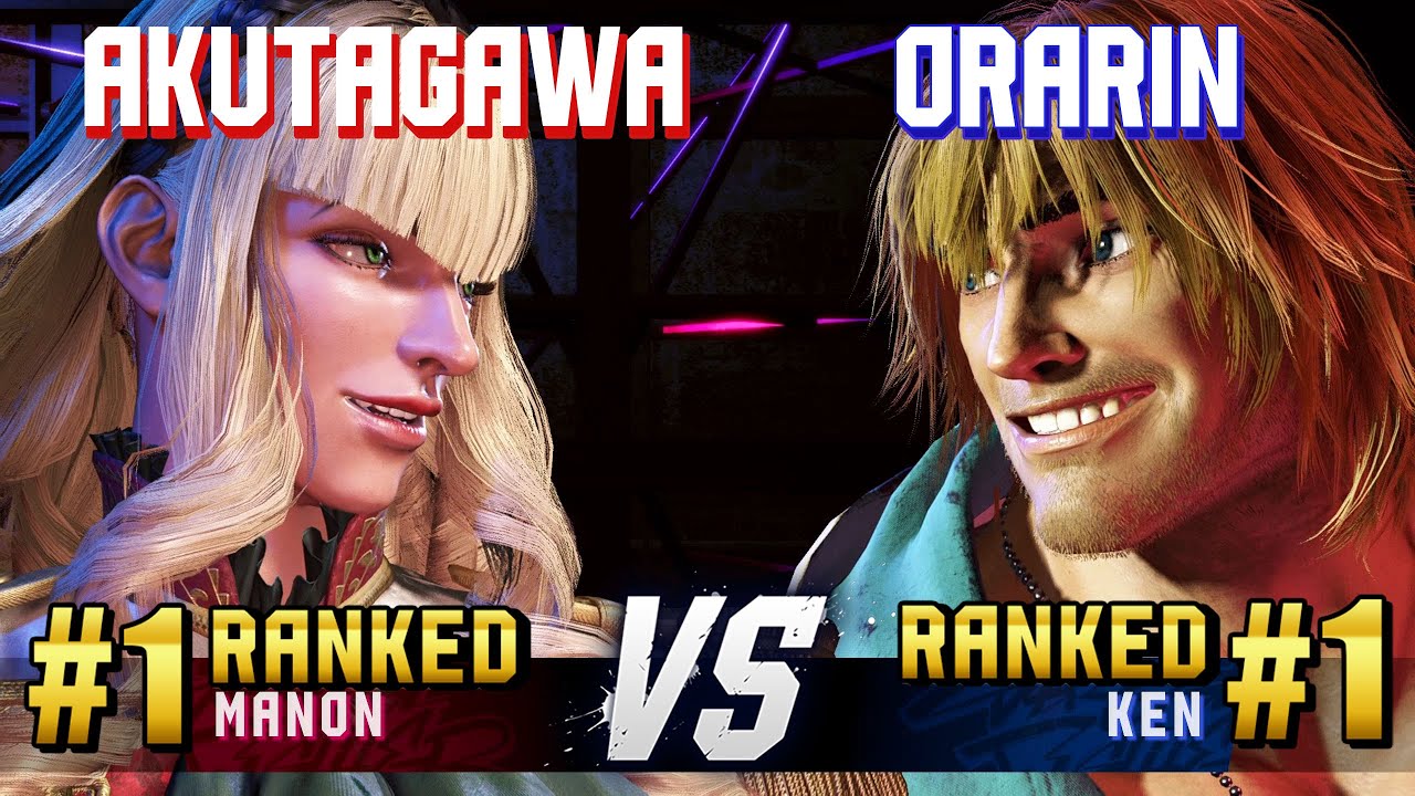 SF6 ▰ AKUTAGAWA (#1 Ranked Manon) vs ORARIN (#1 Ranked Ken) ▰ High Level Gameplay