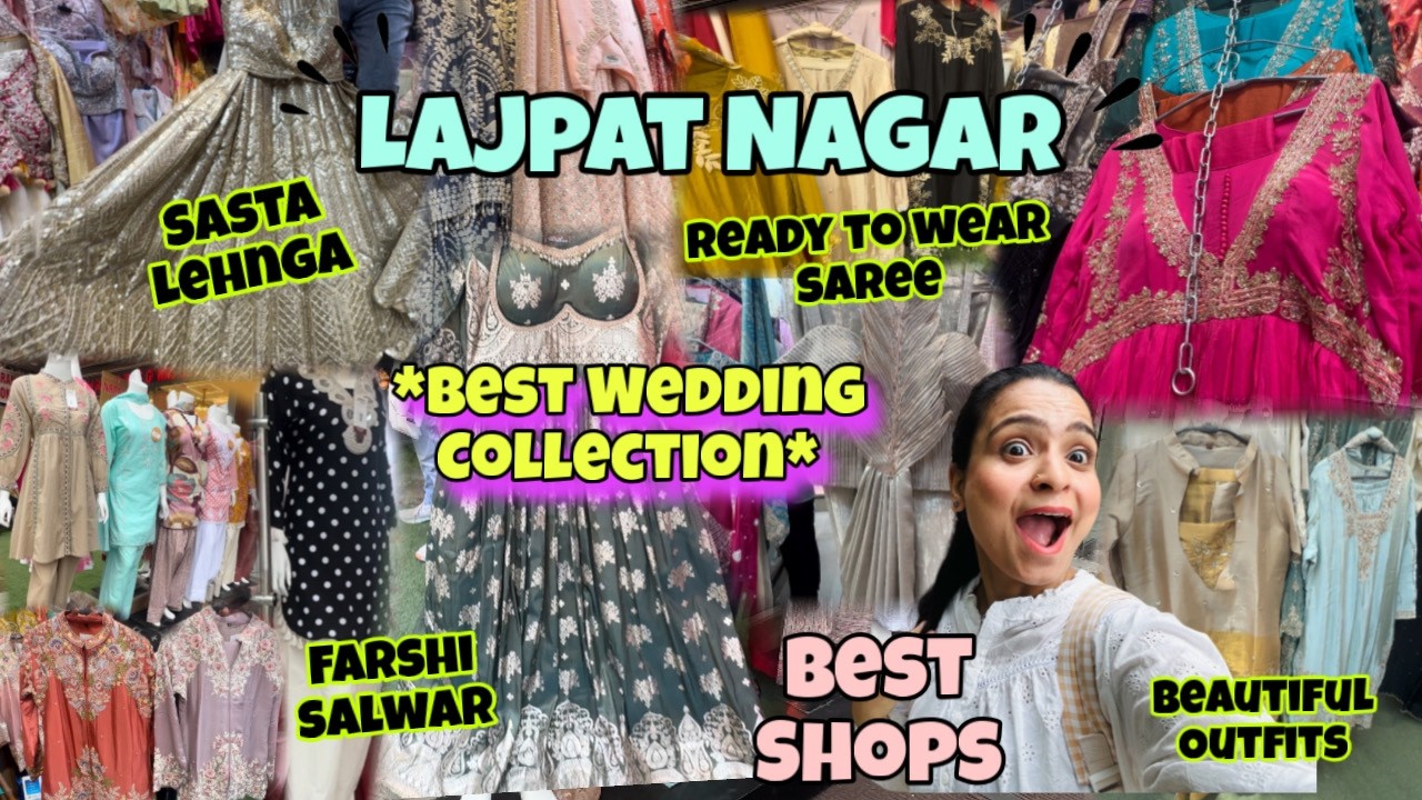 *Lajpat Nagar Market* Part -1 Latest Collection | Lajpat Nagar Market Wedding Collection |
