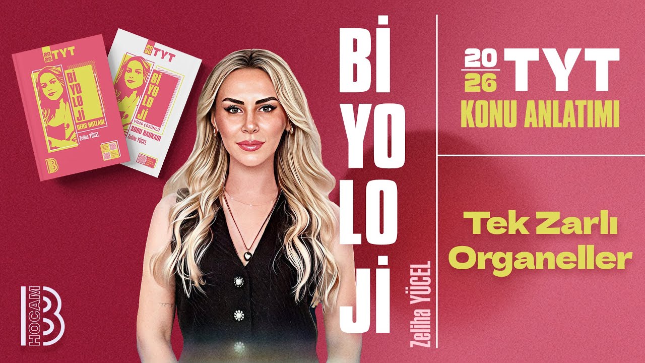 10) TYT Biyoloji - Tek Zarlı Organeller - Zeliha YÜCEL - 2026