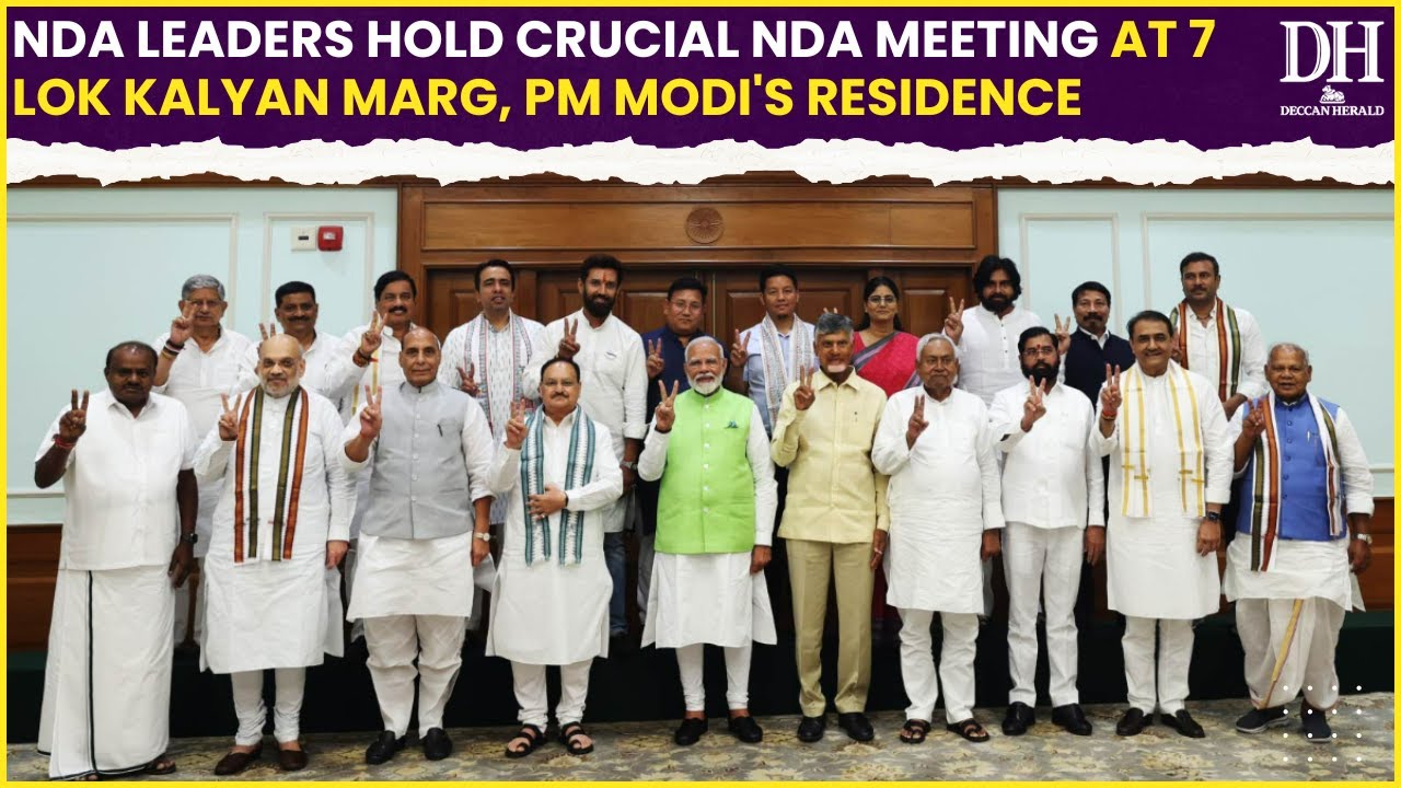NDA Meeting in Delhi | NDA Leaders hold crucial meeting at 7 Lok Kalyan Marg, PM Modi's residence