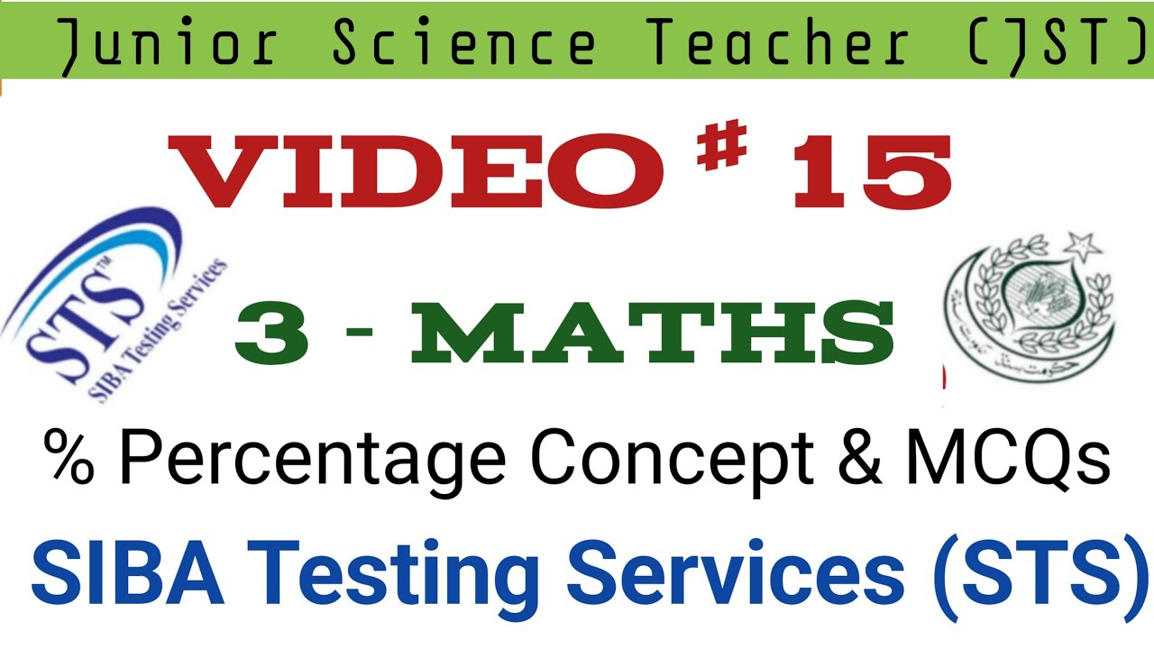 JST Maths | Percentage Concept & MCQs - 1 | JST Syllabus Video 15 | from Past Papers | SELD | STS