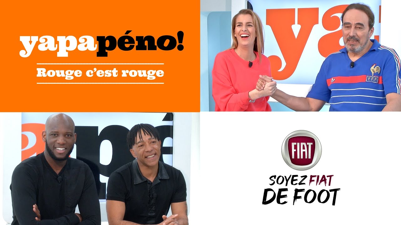 #YapaPeno 30 - Rouge c'est Rouge ! (L'intégrale)