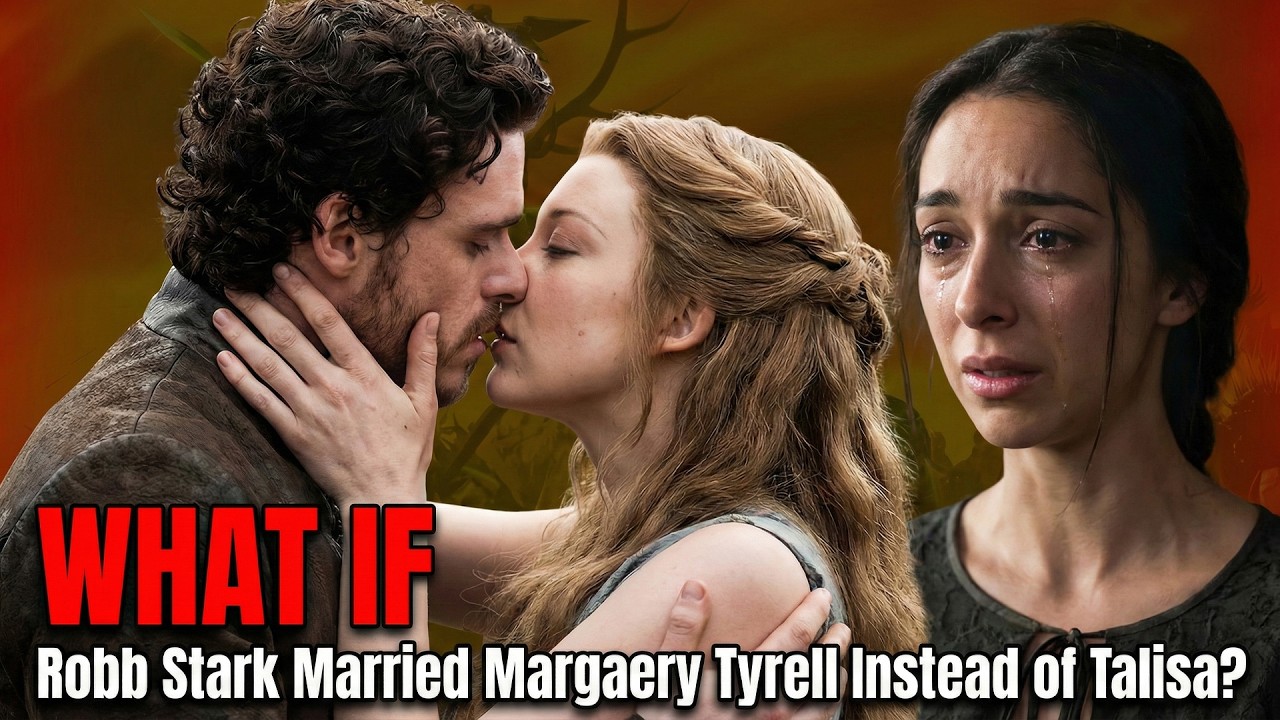 What if Robb Stark Married Margaery Tyrell Instead of Talisa?