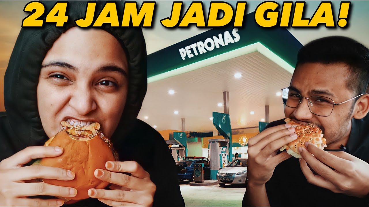24 JAM MAKAN MAKANAN STATION MINYAK!!