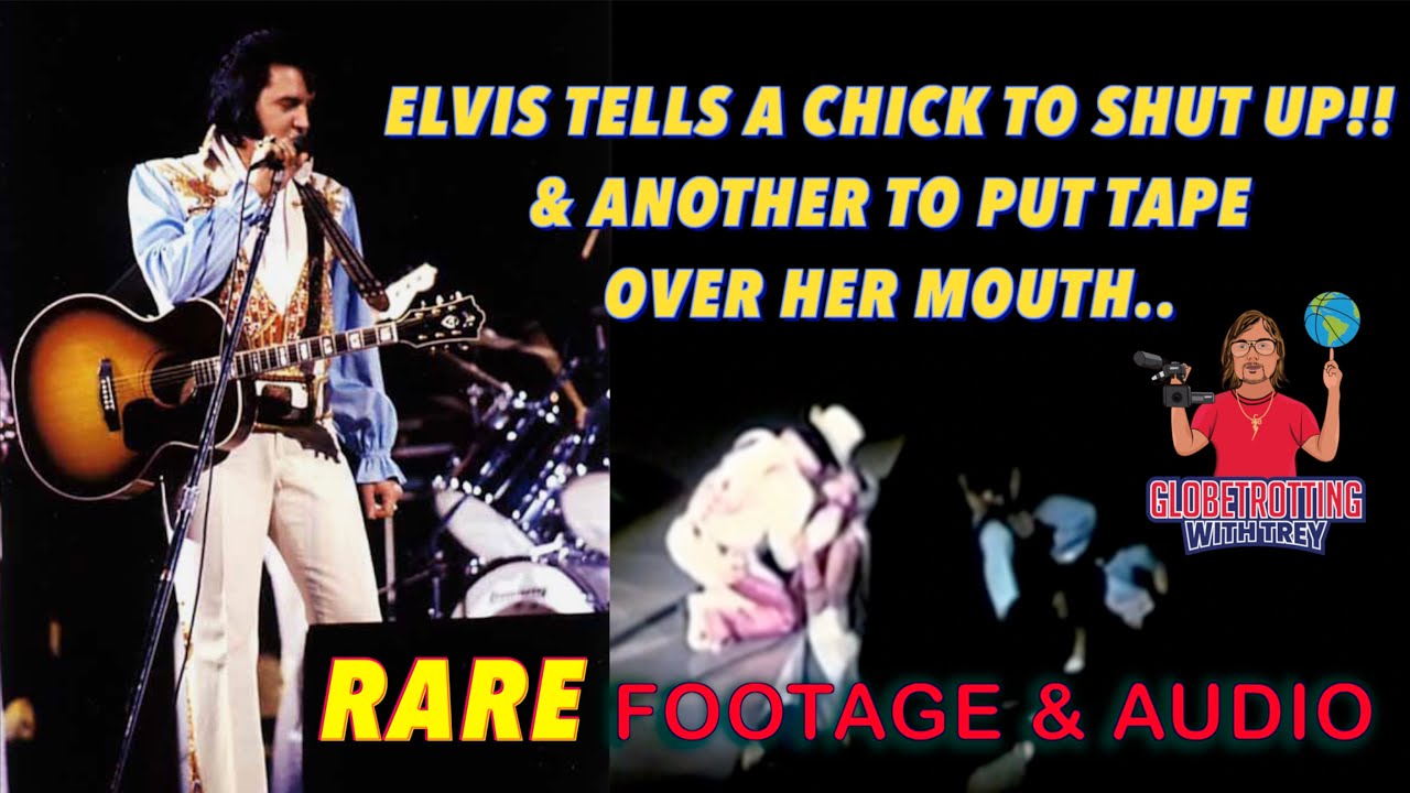 Elvis Yells at a Girl to Put Tape Over her Mouth - See Rare Concert Footage Hear the Elvis Audio