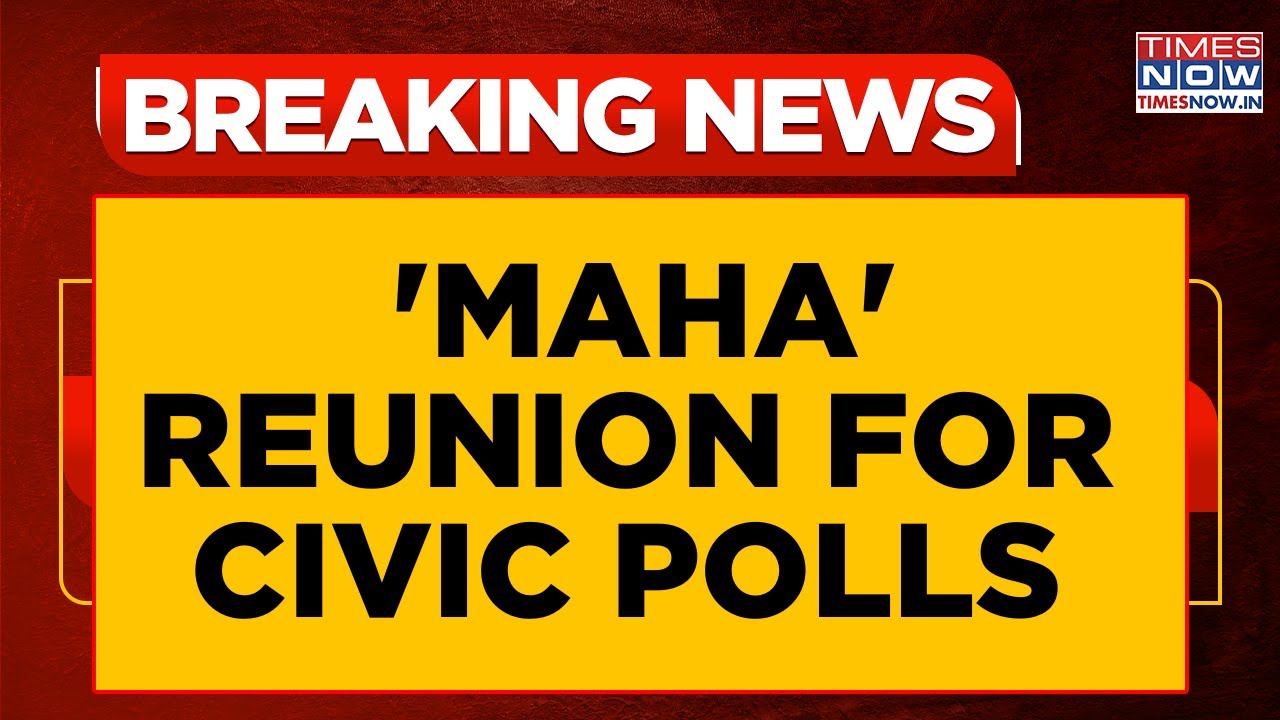 &lsquo;Maha&rsquo; Realignment For BMC Polls: BJP&ndash;Shiv Sena Alliance Set, NCP To Go Solo | Breaking News