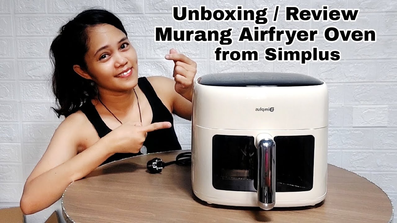 Murang Airfryer oven from Simplus Unboxing