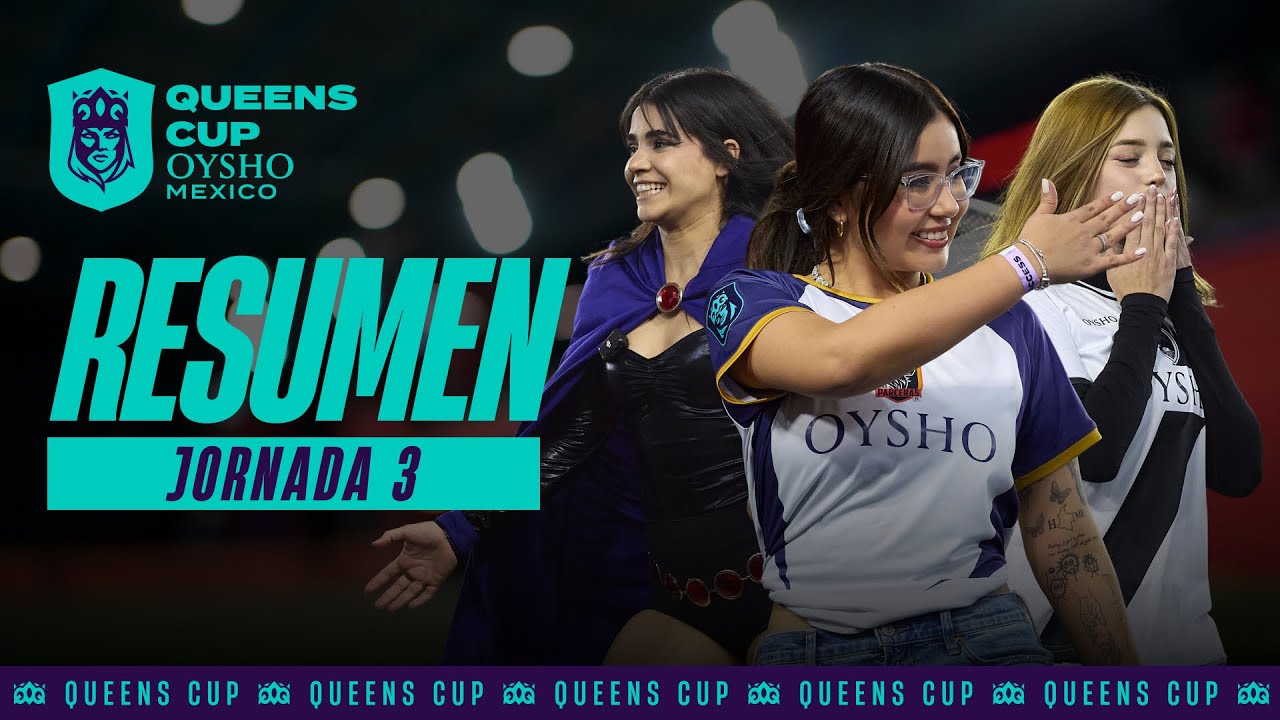 RESUMEN de la JORNADA 3 de la Queens Cup Mexico por Chris Kings