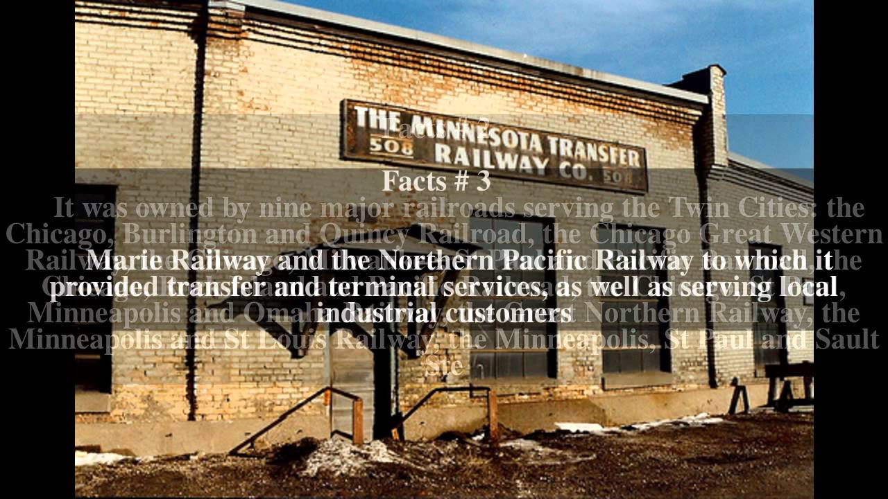 Minnesota Transfer Railway Top # 5 Facts