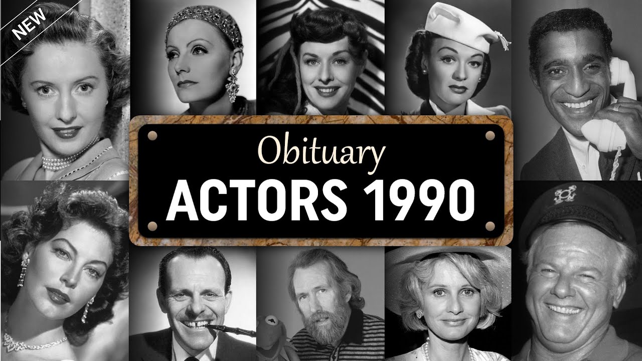 Obituary: Famous Actors WE LOST in 1990