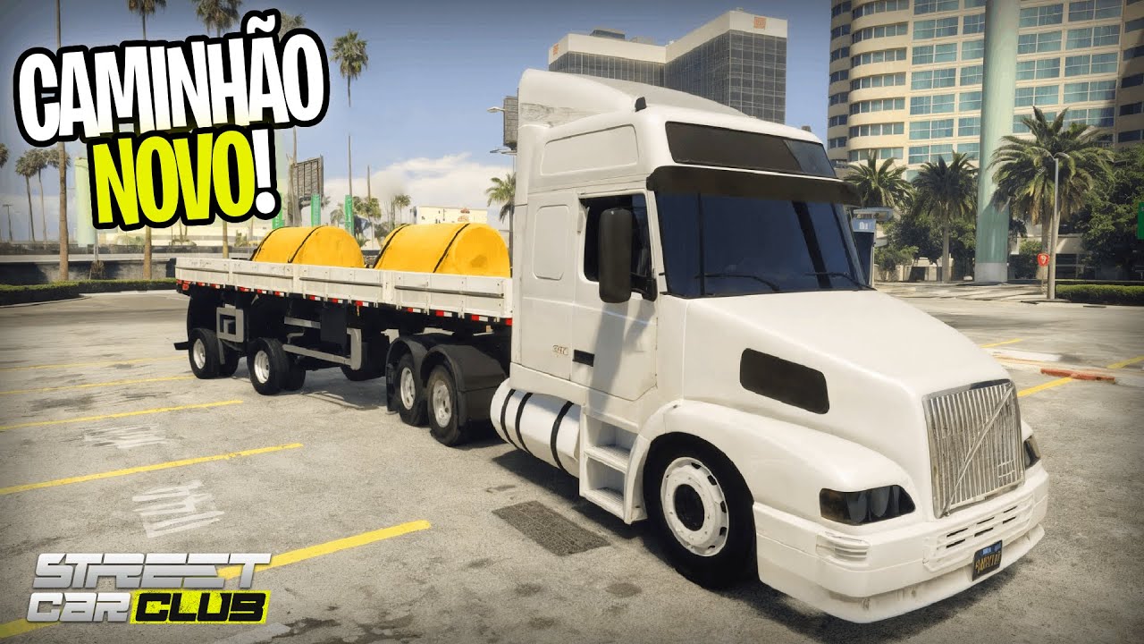 COMPREI um CAMINHÃO VOLVO pra PUXAR CARGA! (Deu Grana?) Street CarClub RP