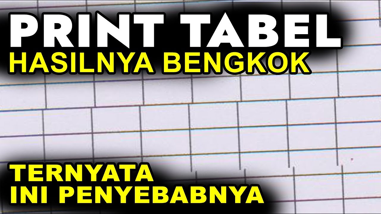 Penyebab Hasil Print Tabel Bengkok Tidak Lurus Patah Patah | Hasil Print Tabel Excel Bengkok Zig Zag