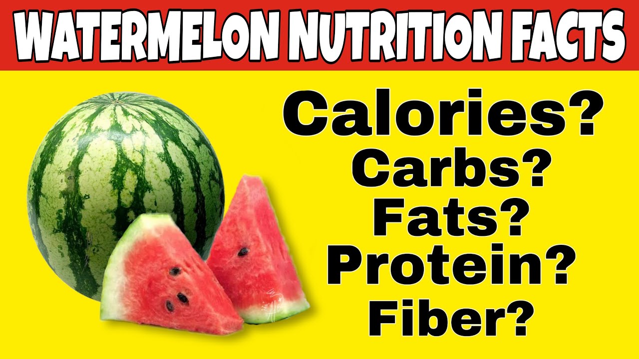 ✅ Nutrition Facts of Watermelon || Health Benefits of Watermelon || How many calories in watermelon