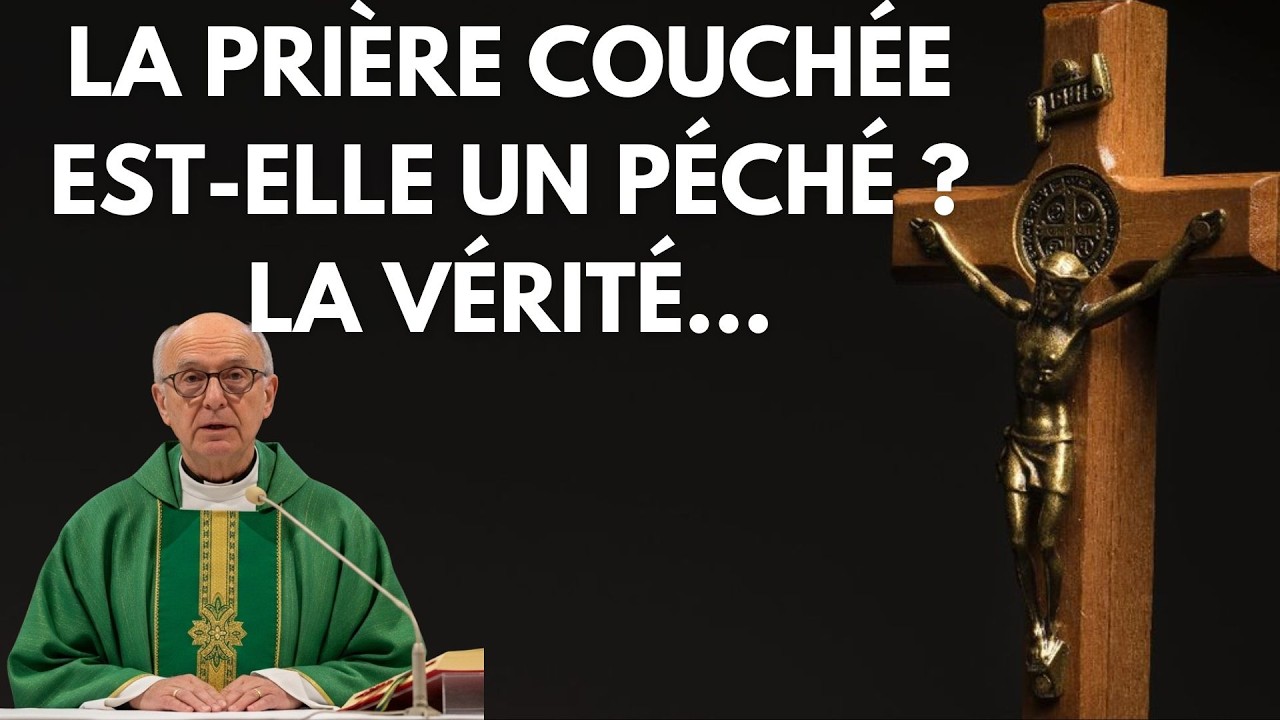 La prière COUCHÉE est-elle un PÉCHÉ ? La VÉRITÉ que personne ne vous dit...