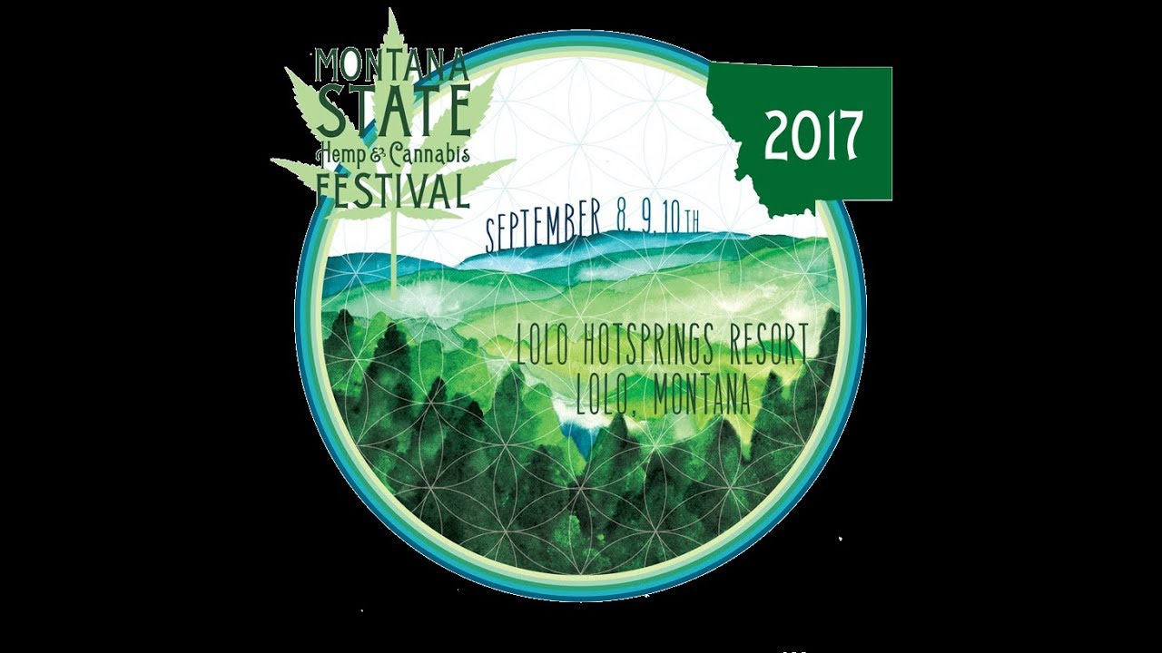 Montana State Hemp & Cannabis Festival ~ 2017