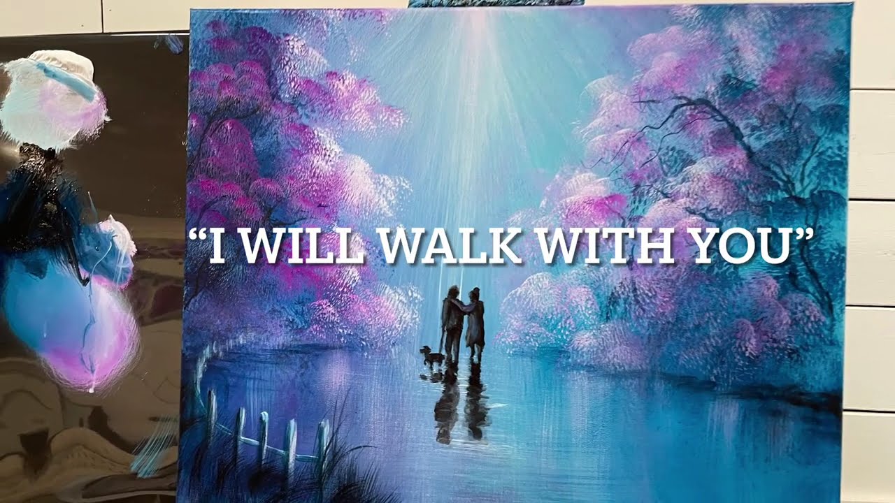“I Will Walk With You” Acrylic Painting Tutorial