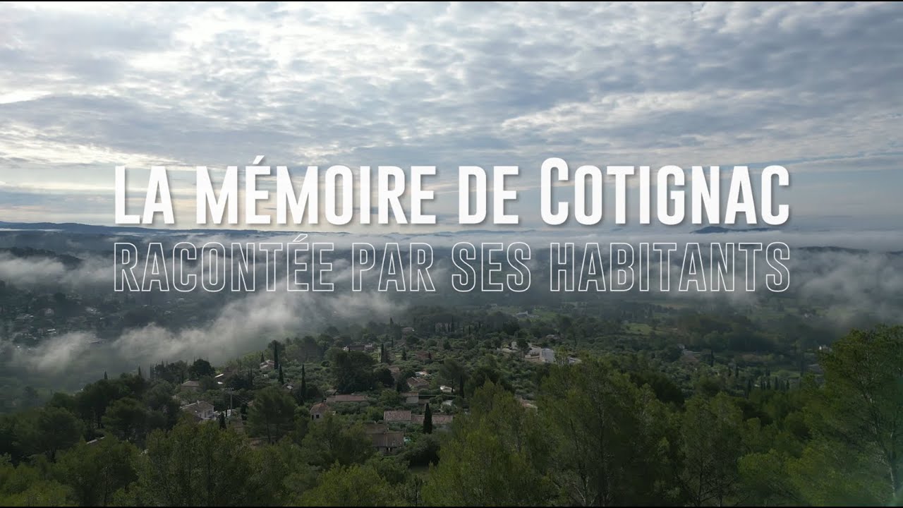 Documentaire sur le village de Cotignac : Mémoires et témoignages des habitants