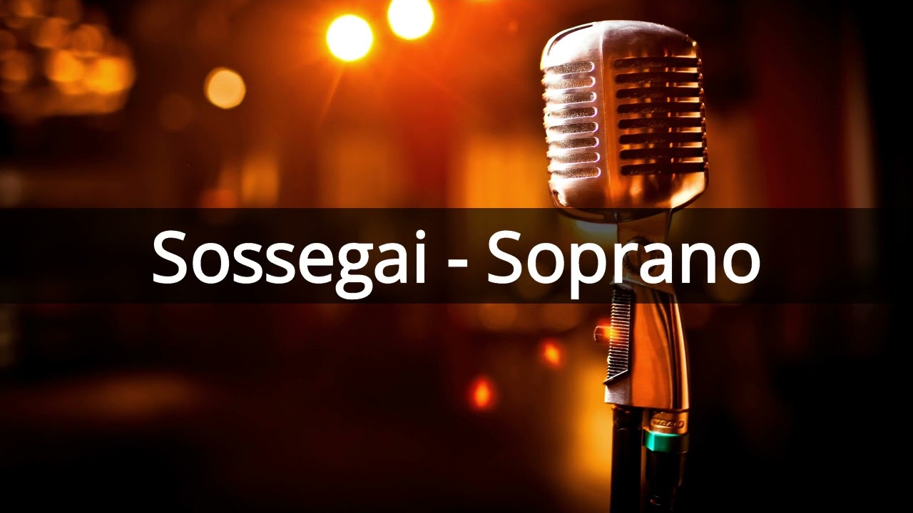 Sossegai - Soprano