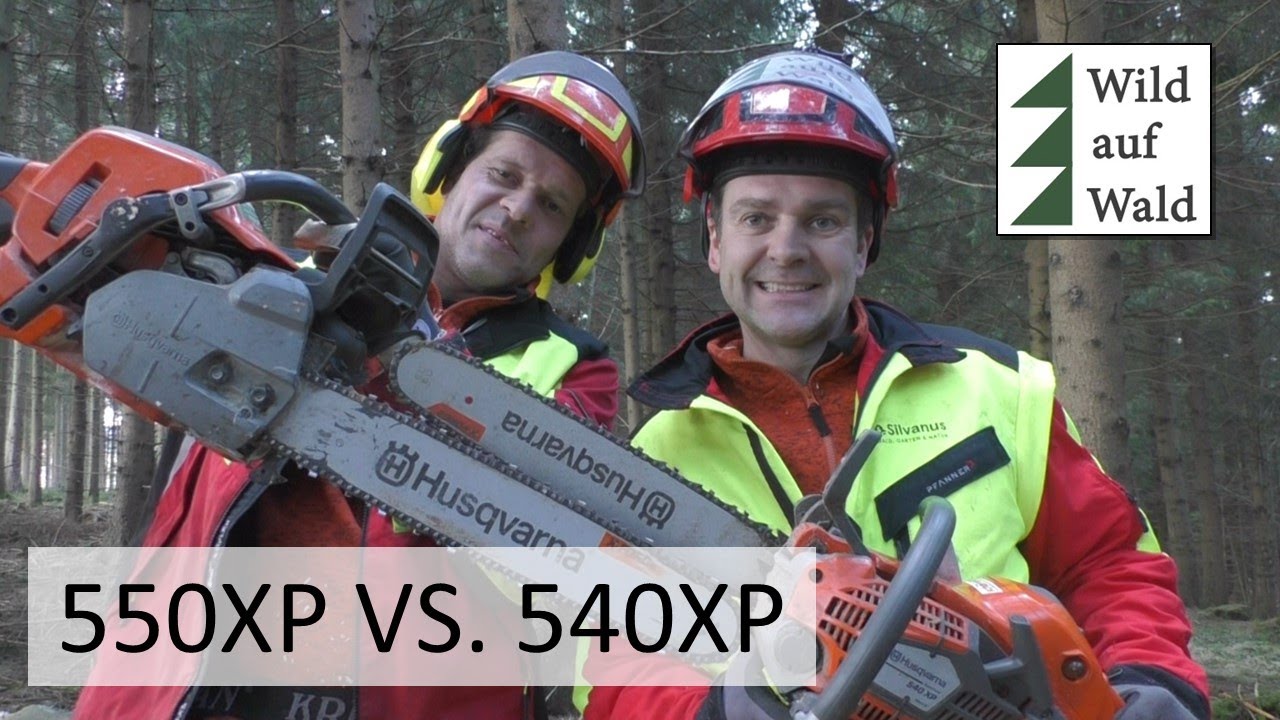 🌲540XP und 550XP Husqvarna: Die Gegenüberstellung #wildaufwald
