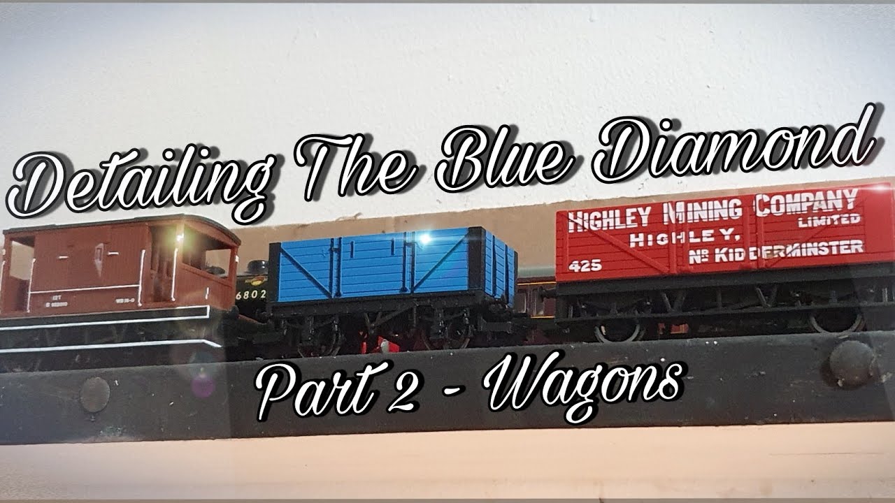 Detailing The Blue Diamond: Part 2 - Wagons