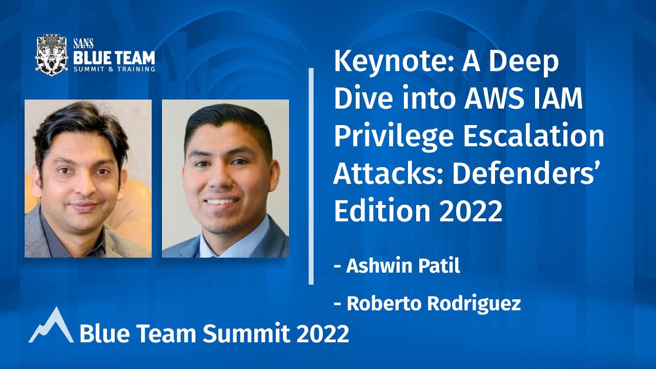 A Deep Dive into AWS IAM Privilege Escalation Attacks: Defenders’ Edition 2022