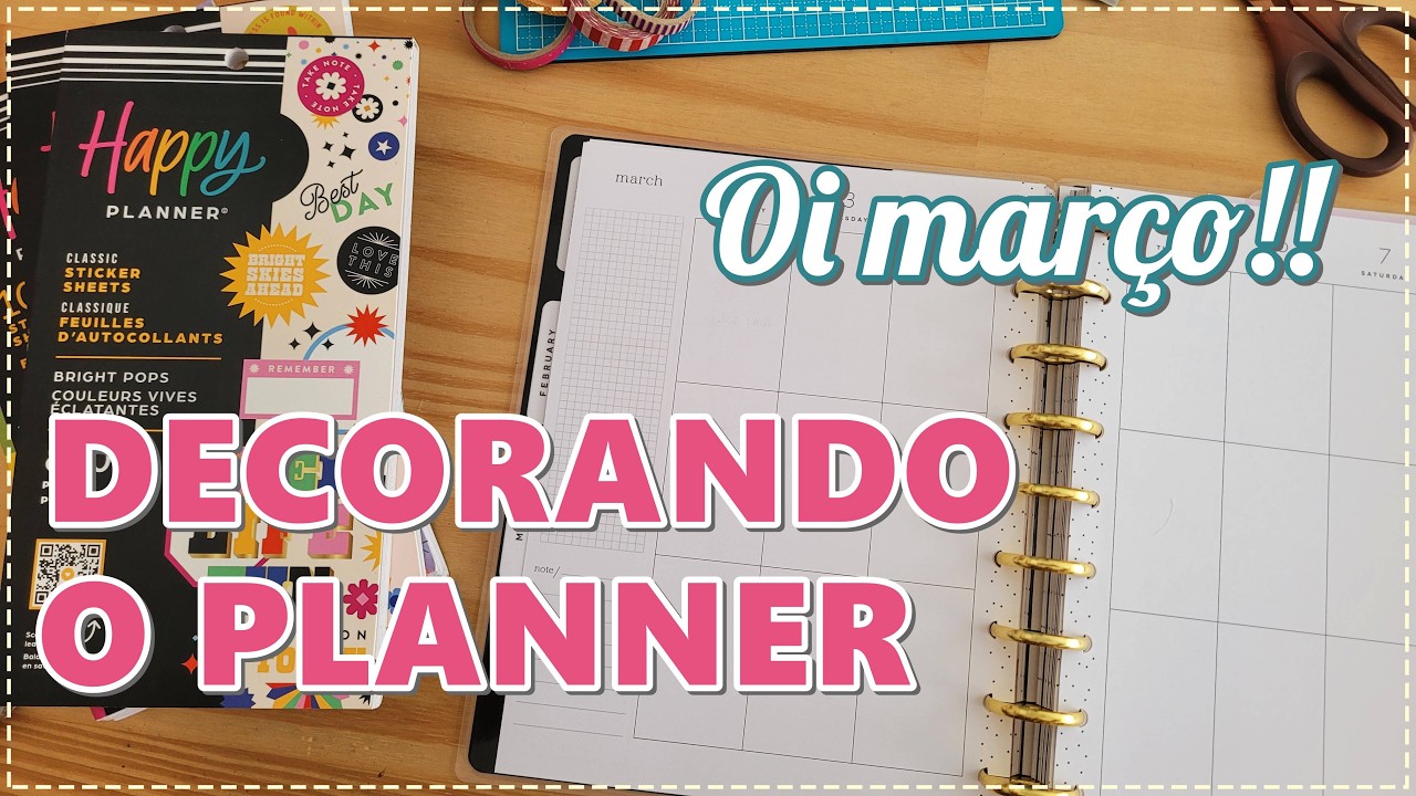 Decorando meu Planner 2026 - Março