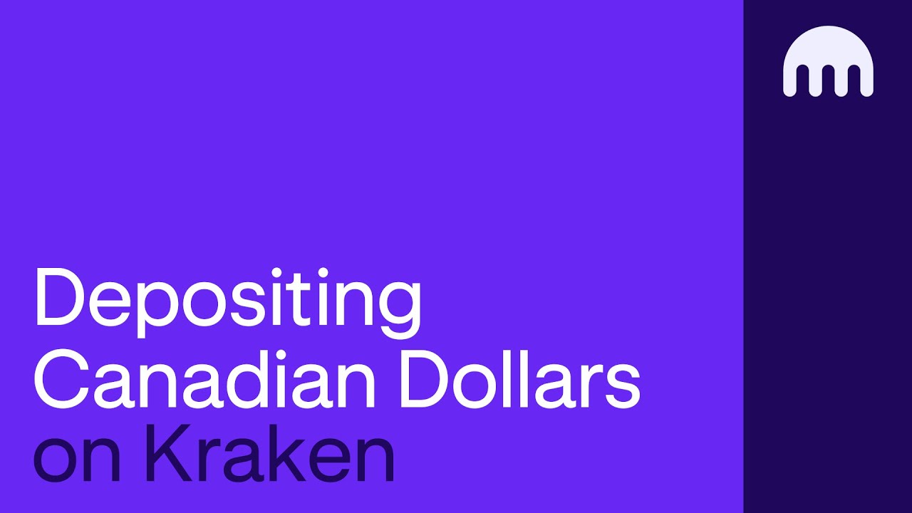 How to deposit Canadian Dollars on Kraken 🇨🇦