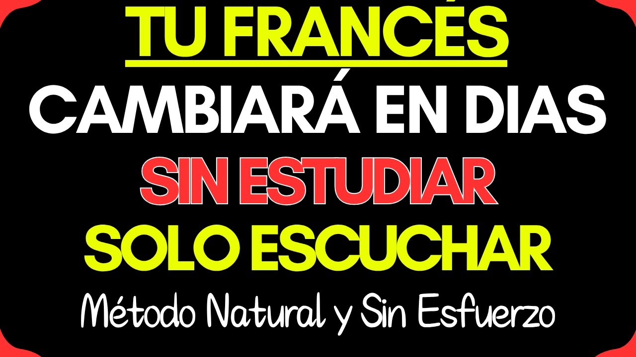 🗣️ 590 EXPRESIONES COTIDIANAS CON VERBOS CLAVE PARA HABLAR FRANC&Eacute;S CON CONFIANZA 🚀