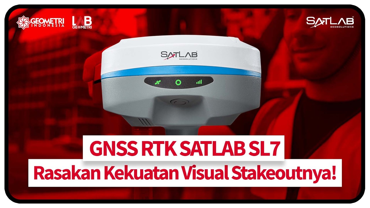 LAB Geometri | GNSS RTK SATLAB SL7 - Rasakan Kekuatan Visual Stakeoutnya!